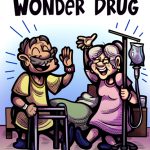 HUMOR, THE WONDER DRUG